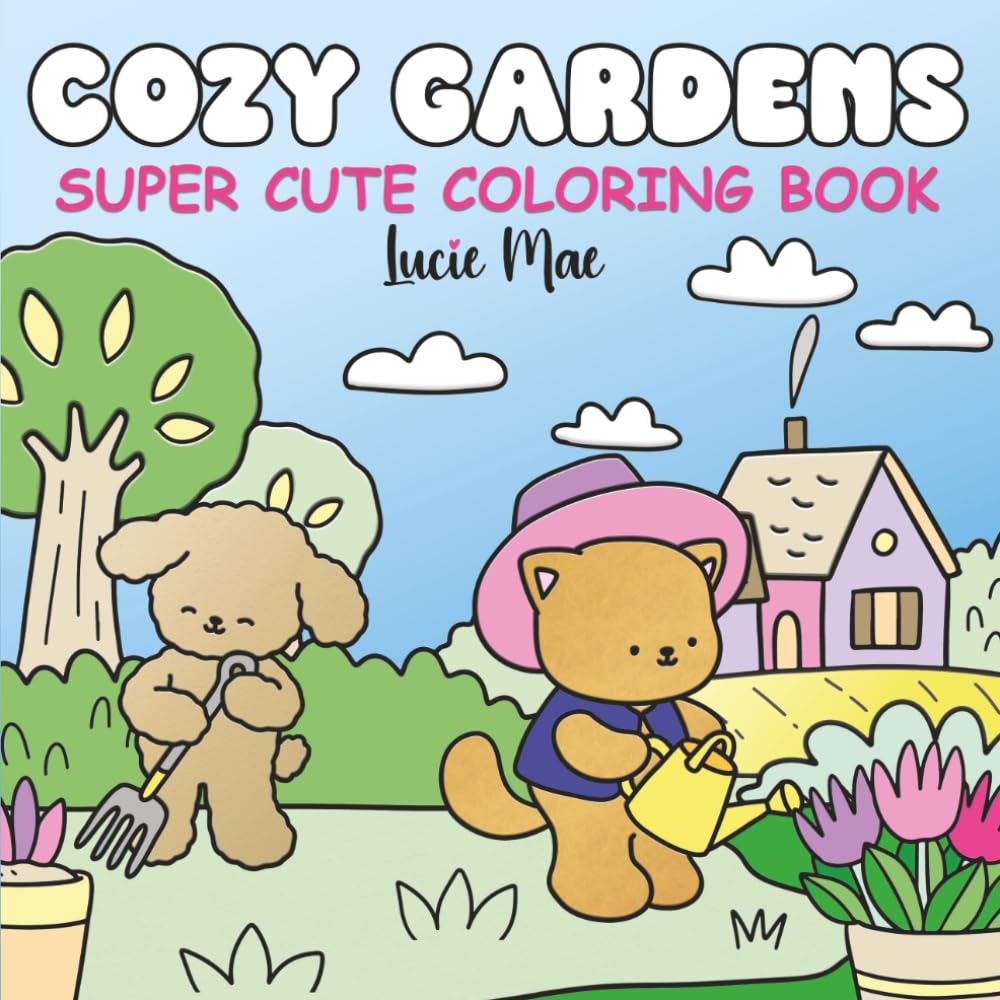 Cozy Gardens: A Comfy and Relaxing Coloring Book for Adults and Teens, Featuring Adorable Animals, Serene Outdoor Scenes, and Simple, Bold Designs for