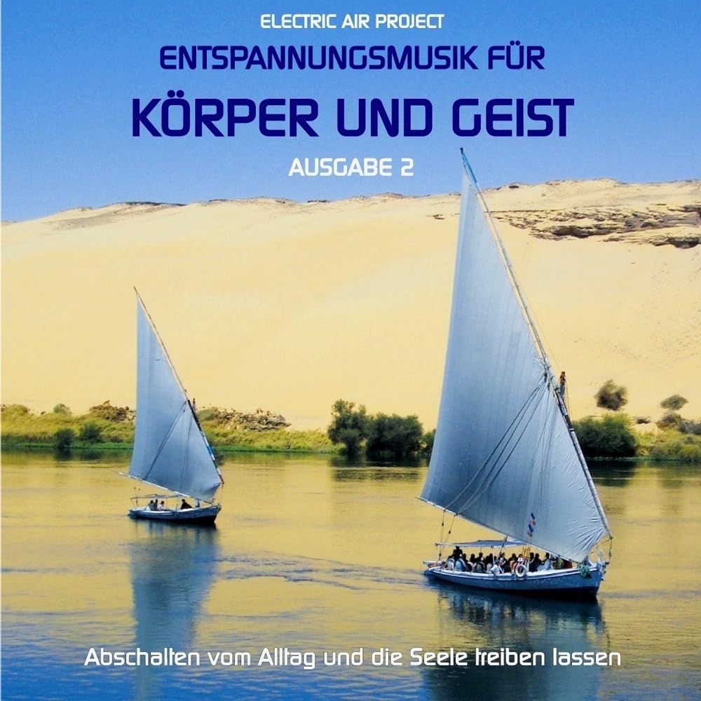 Entspannungsmusik für Körper und Geist 2 (für Meditation, Tiefenentspannung und Wellness für die Seele)