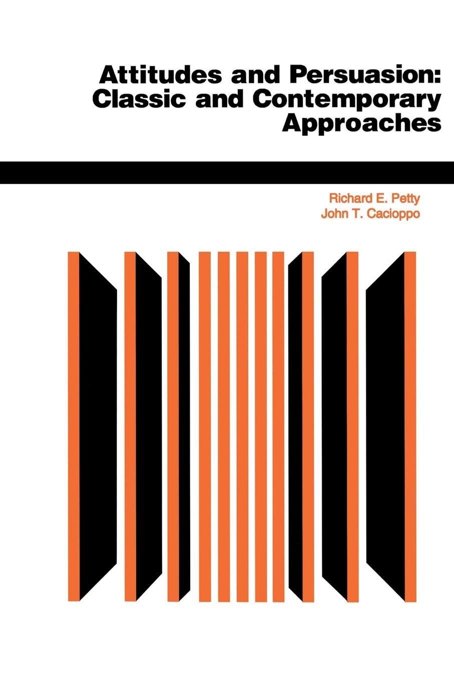 Attitudes And Persuasion by Richard E Petty PAPERBACK 9780813330051