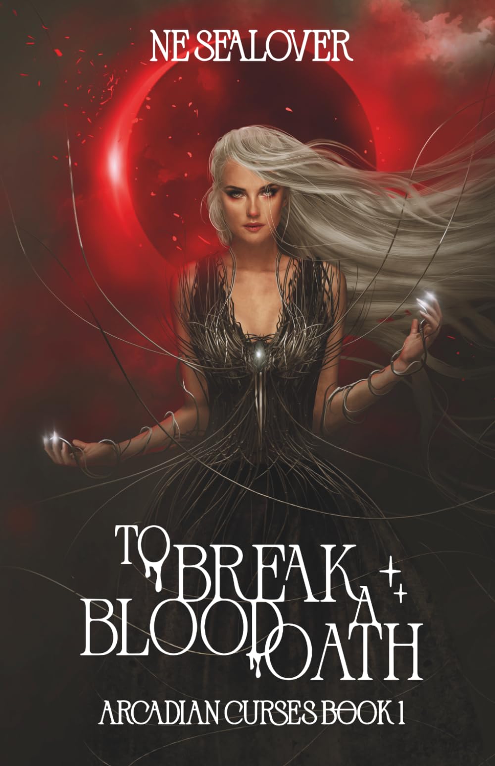 To Break a Blood Oath (Arcadian Curses Series)