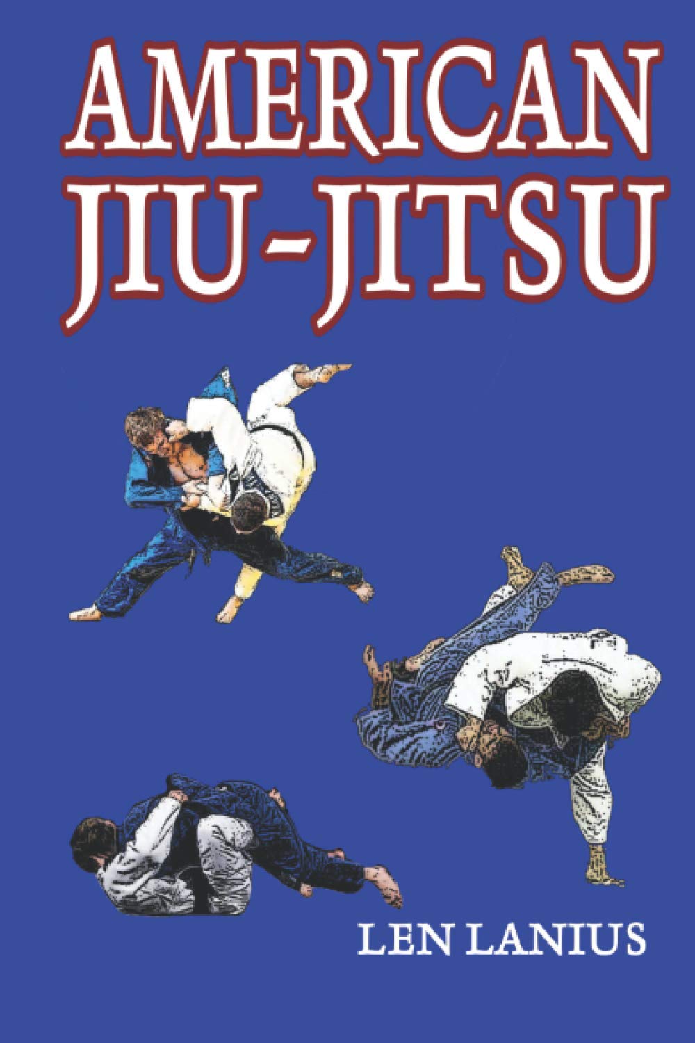 Independently Published American Jiu-Jitsu