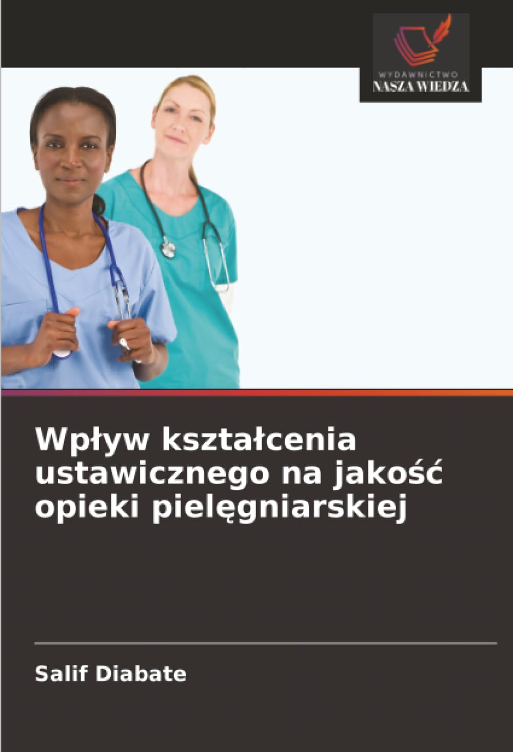 Wpływ kształcenia ustawicznego na jakość opieki pielęgniarskiej