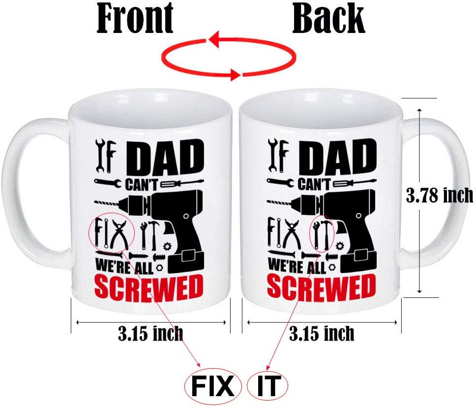 LOZACHE If Dad Can't Fix It We're All Screwd Coffee Mug Fathers Day Birthday Gifts for Dad Grandpa Husband from Son Daughter Wife (11oz) - Image 2