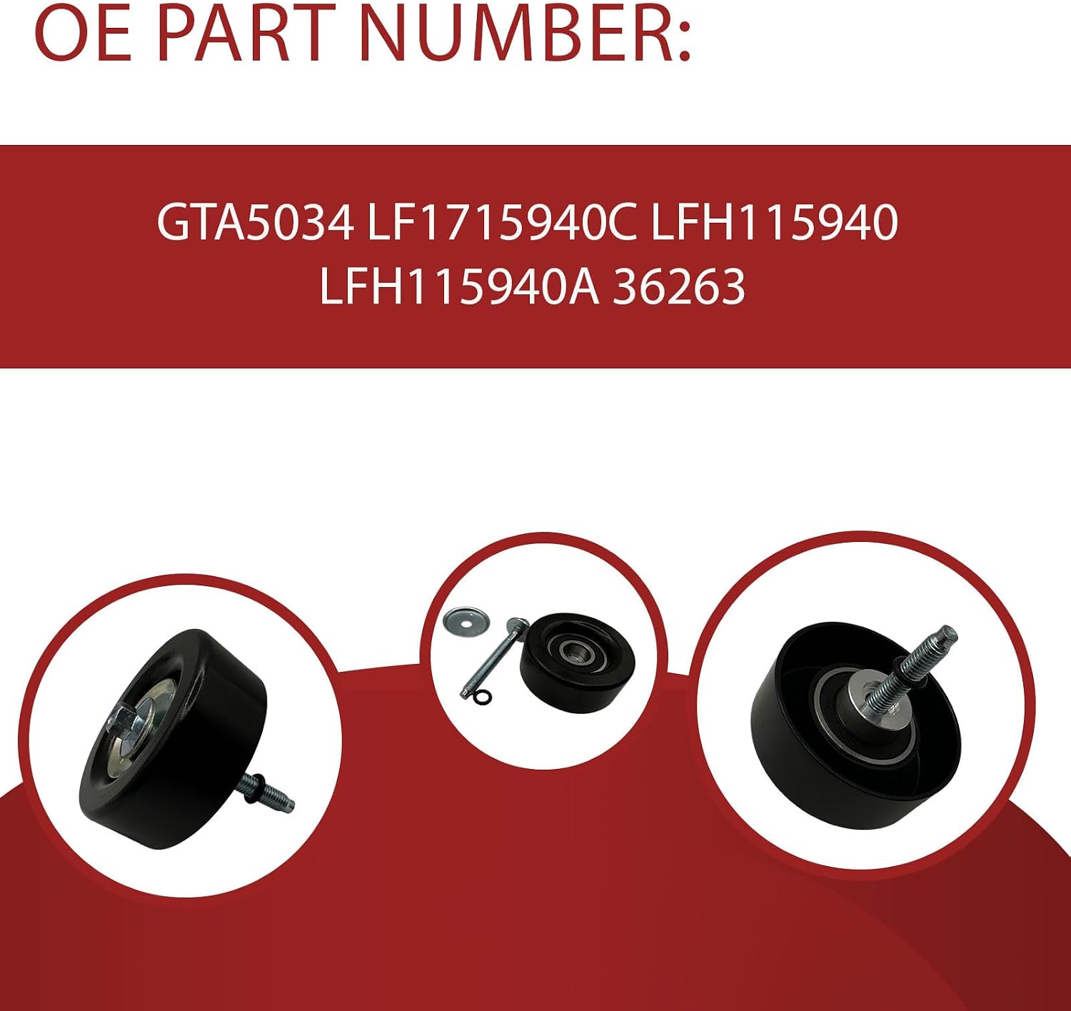 Drive Belt Idler Pulley for Mazda 3 2.3L 2.5L for Mazda 5 2.5L 2012-2015 Tensioner Pulley for Mazda CX-7 2.3L 2007-2012 GTA5034 LF1715940C LFH115940 LFH115940A 17mm 0.67" Insert