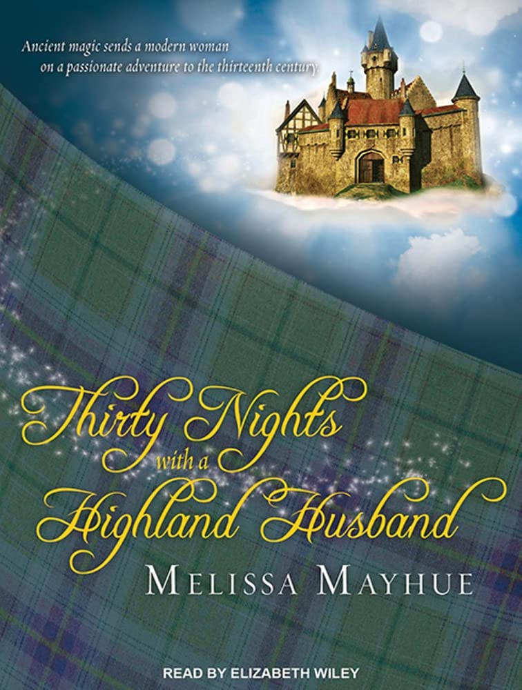 Thirty Nights with a Highland Husband (Daughters of the Glen, Band 1)