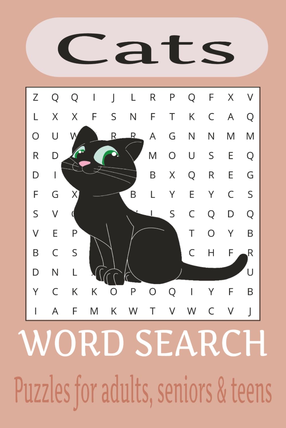 Cats Word Search Puzzle Book: Word searches with easy-to-read print about cats: Cat Species/Breeds, Cat Behavior & Personality, and Cat Environment & ... Vacations, Holidays, and Free/Leisure Time