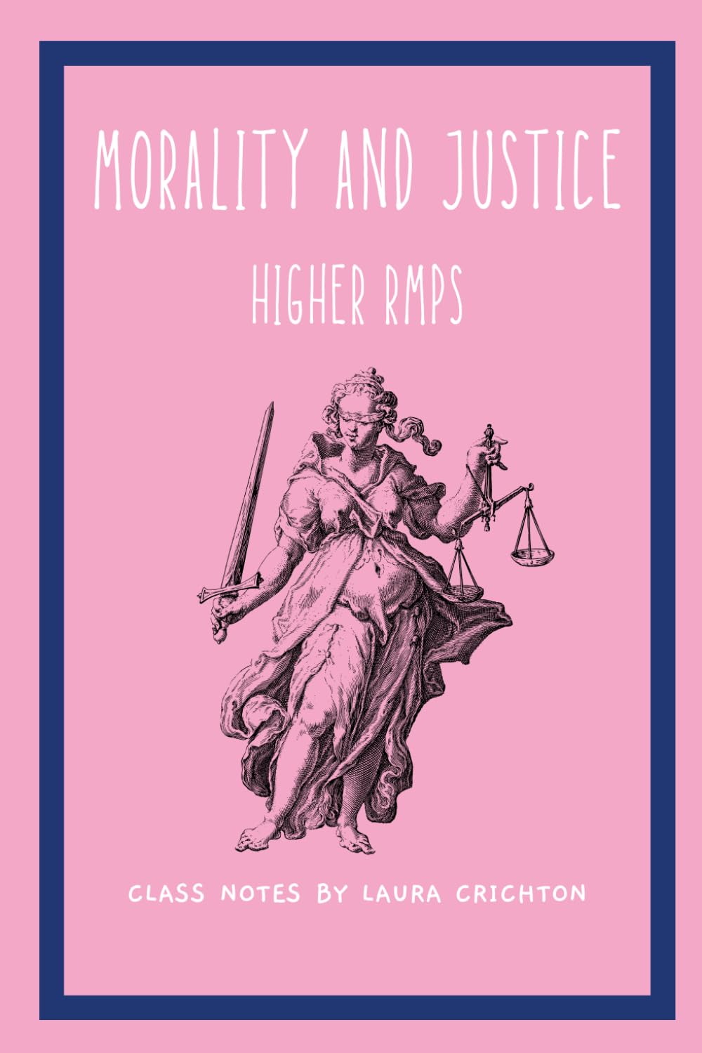 Morality and Justice: Higher RMPS (Enlightened RMPS)