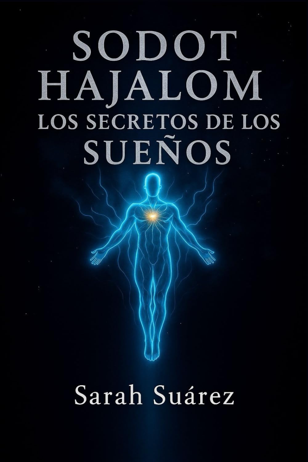 Sodot HaJalom: Los Secretos de Los Sueños