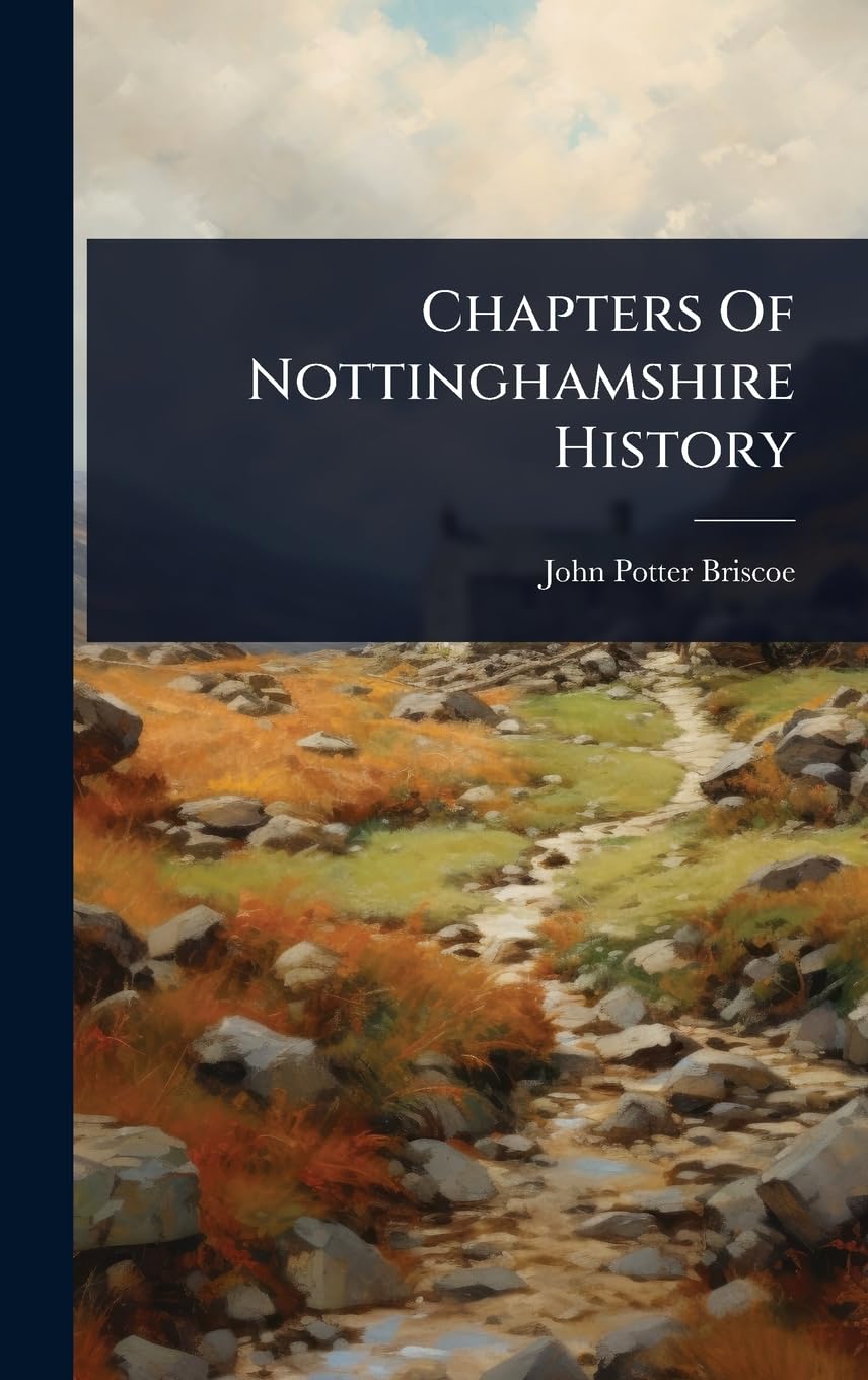 Chapters Of Nottinghamshire History