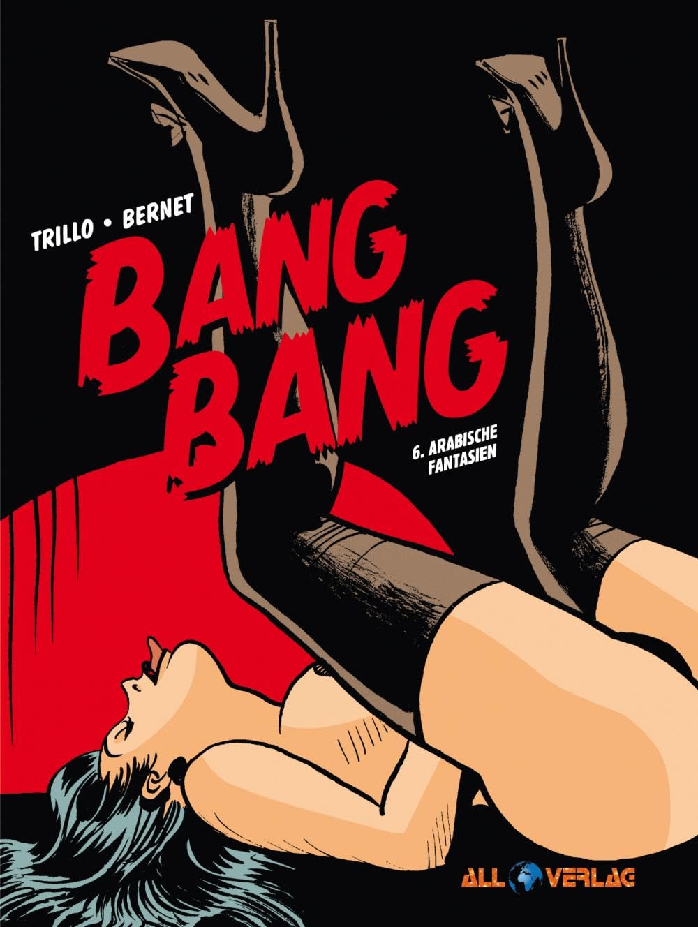 All Verlag Bang Bang 6: Arabische Phantasien