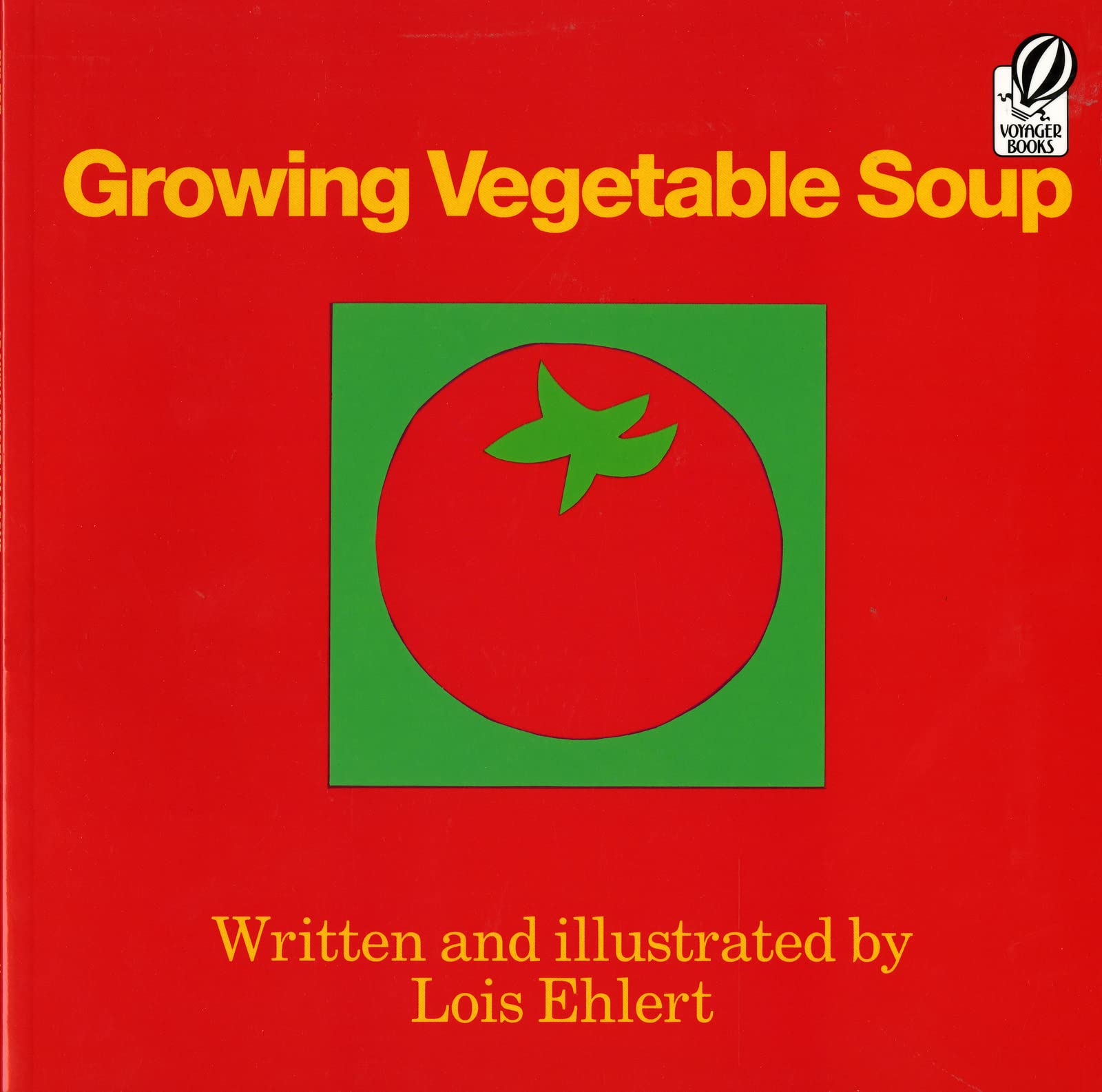 Growing Vegetable Soup (Voyager Books)
