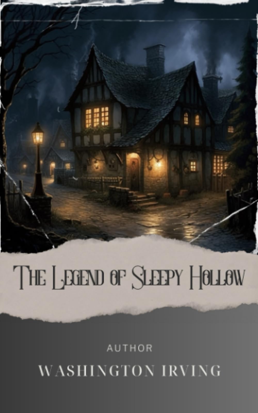 The Legend of Sleepy Hollow: Unveil the Haunting Secrets of Sleepy Hollow. A Tale of Ichabod Crane and the Headless Horseman. The Original Classic (annotated)