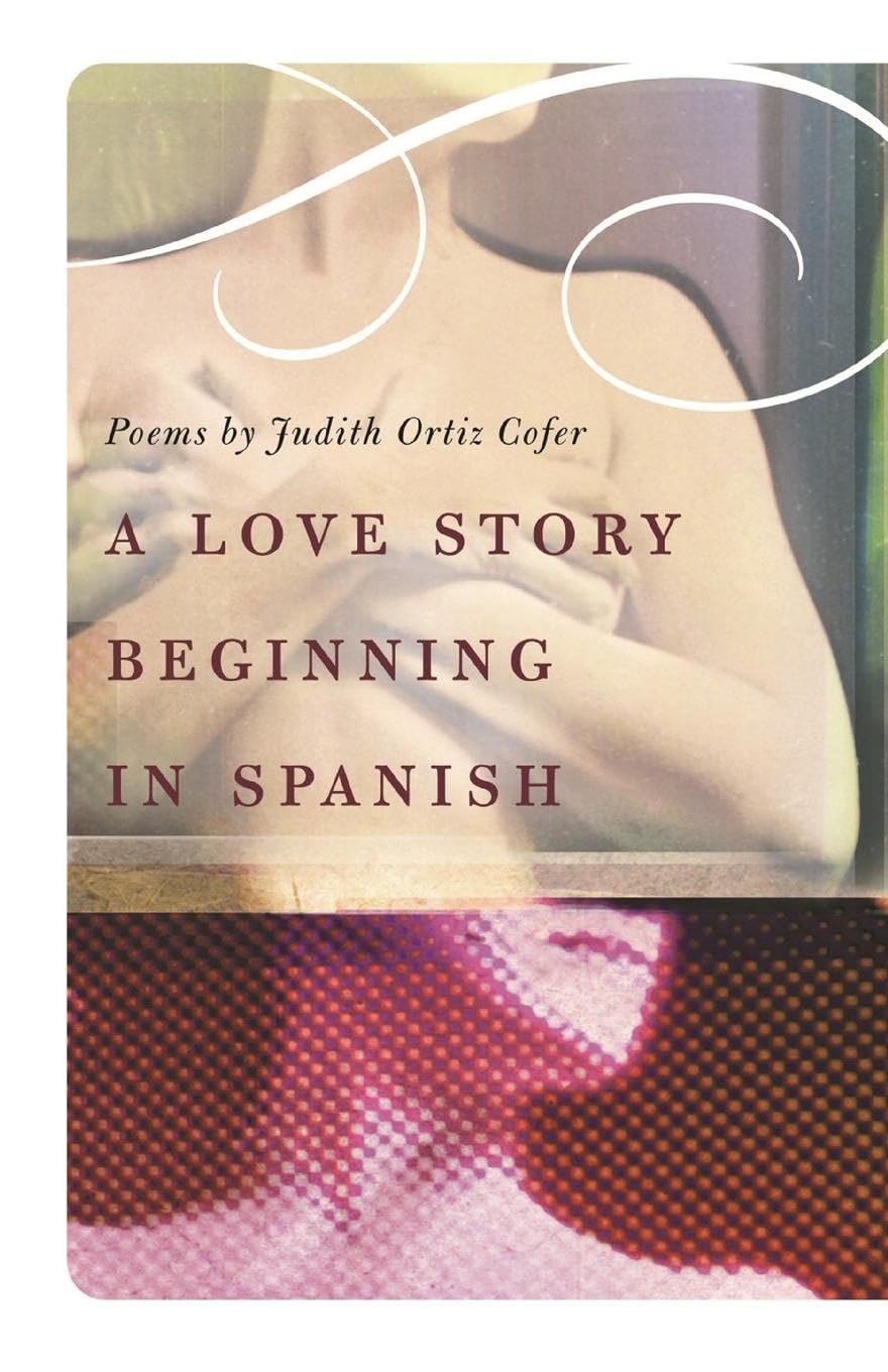 A Love Story Beginning in Spanish: Poems