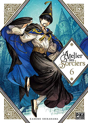 L'Atelier des Sorciers — Tome 6