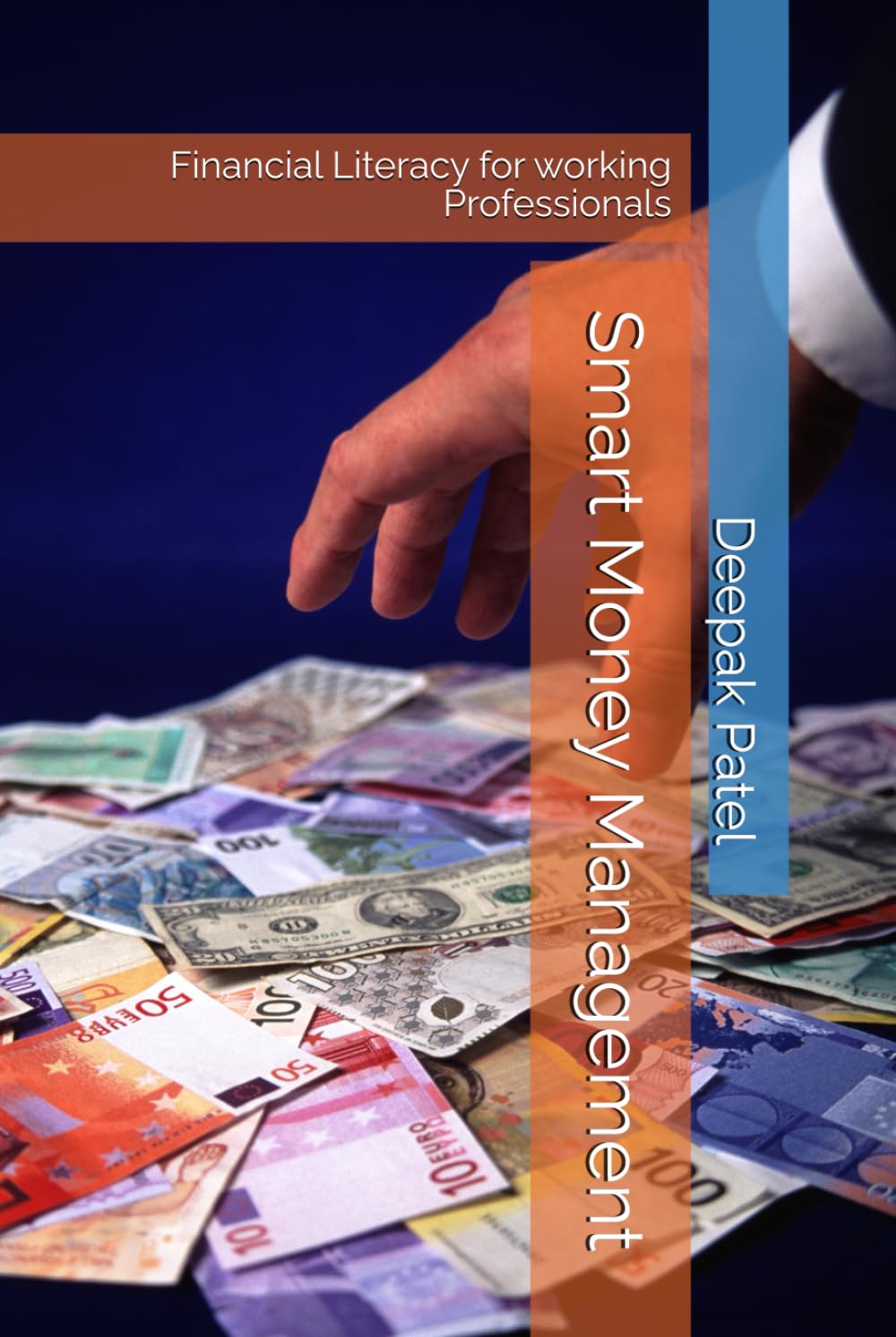 Smart Money Management: Financial Literacy for working Professionals