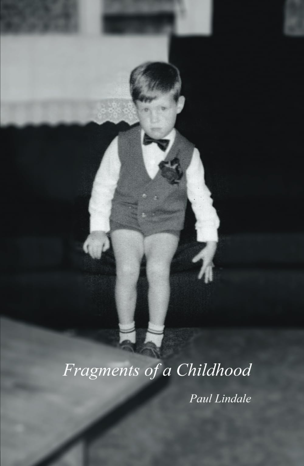 Fragments of a Childhood: Revised Expanded Edition