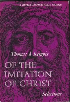 The Imitation of Christ Thomas a Kempis