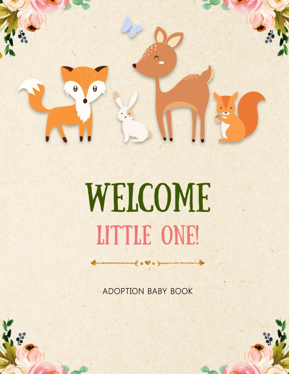 Adoption Baby Book: Adoption Day Memory Record For Newborn, Your Story Keepsake, Adoptive Parents Journal