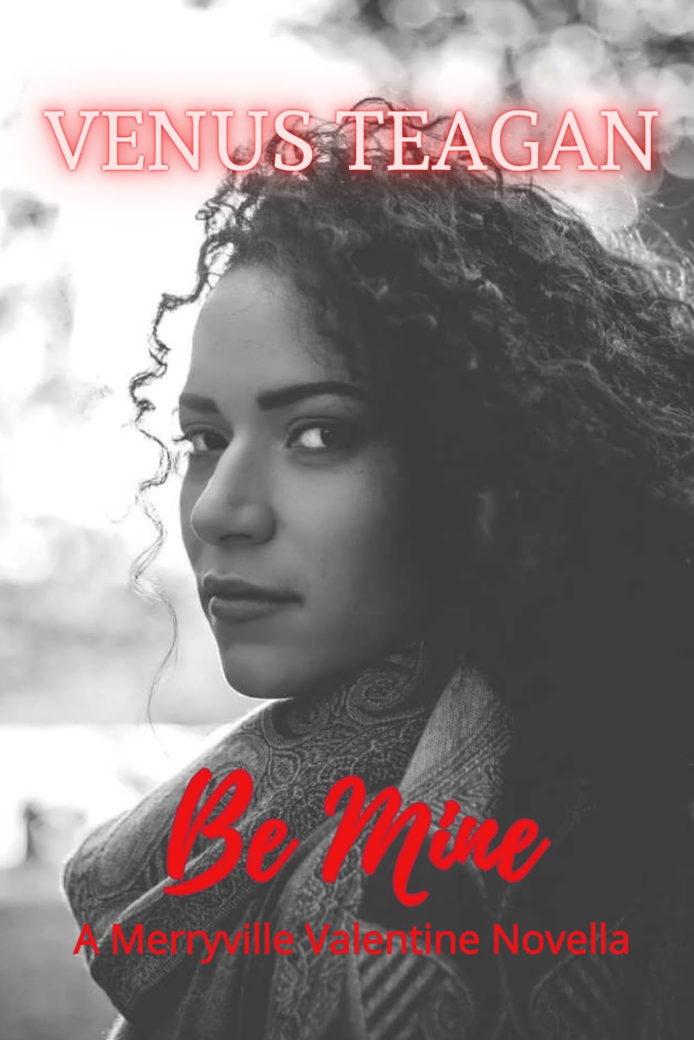 Be Mine: A Merryville Valentine Novella (Music For Love)