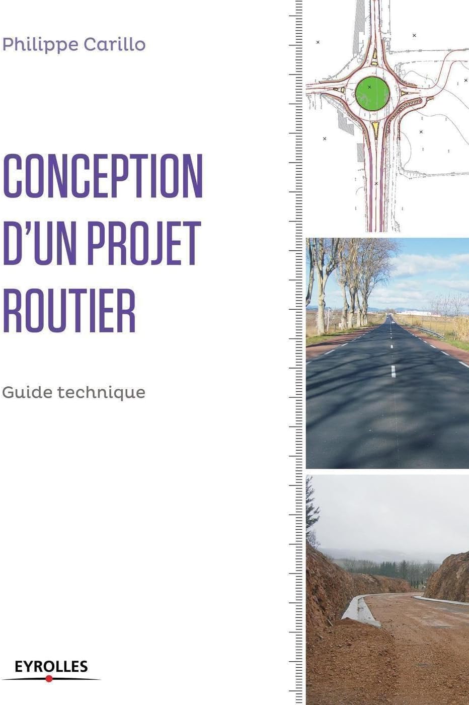 Conception d'un projet routier: Guide technique.