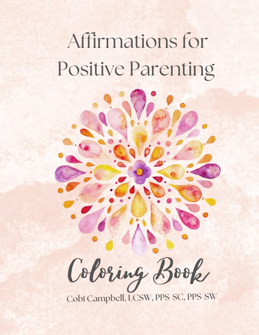 Affirmation for Positive Parenting Coloring Book