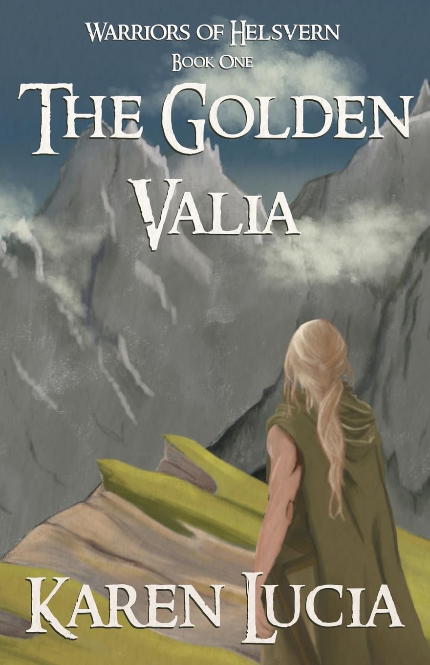The Golden Valia (The Warriors of Helsvern)