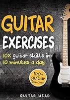 Algopix Similar Product 2 - Guitar Exercises 10x Guitar Skills in