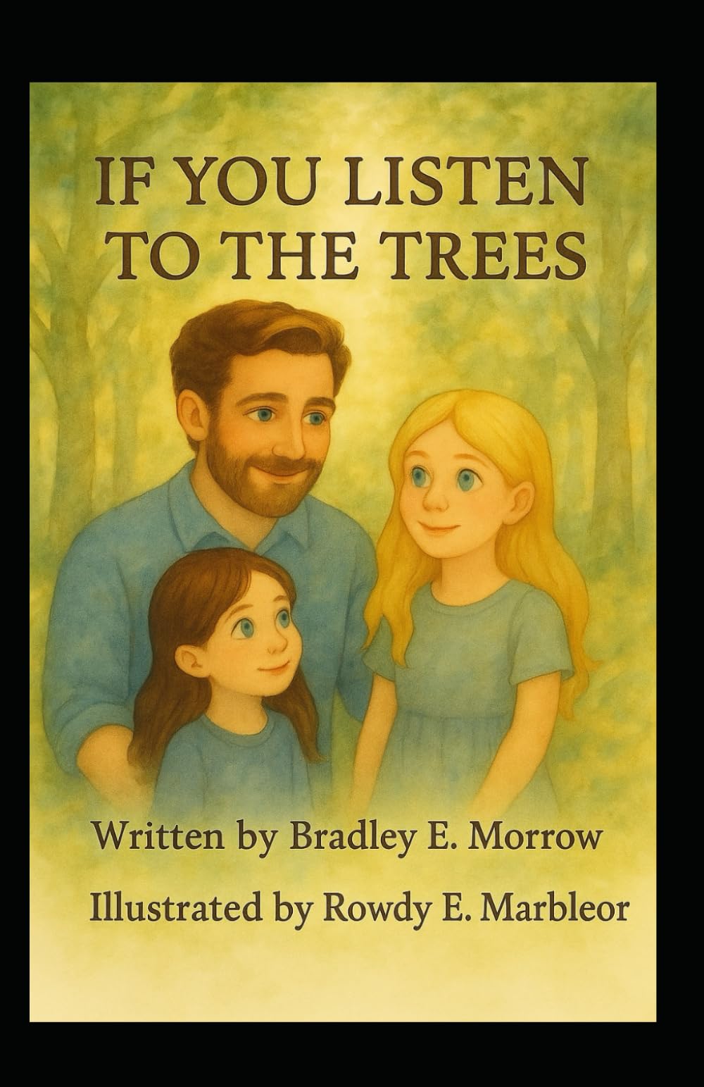 If You Listen to the Trees