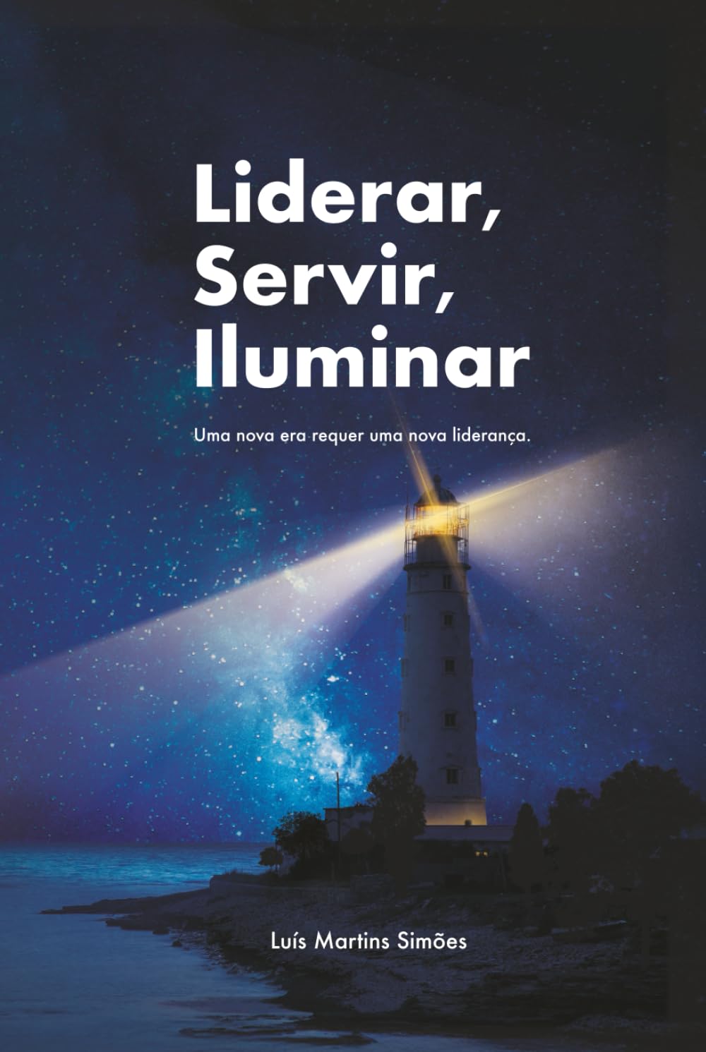 Liderar, Servir, Iluminar: Uma nova era requer uma nova liderança