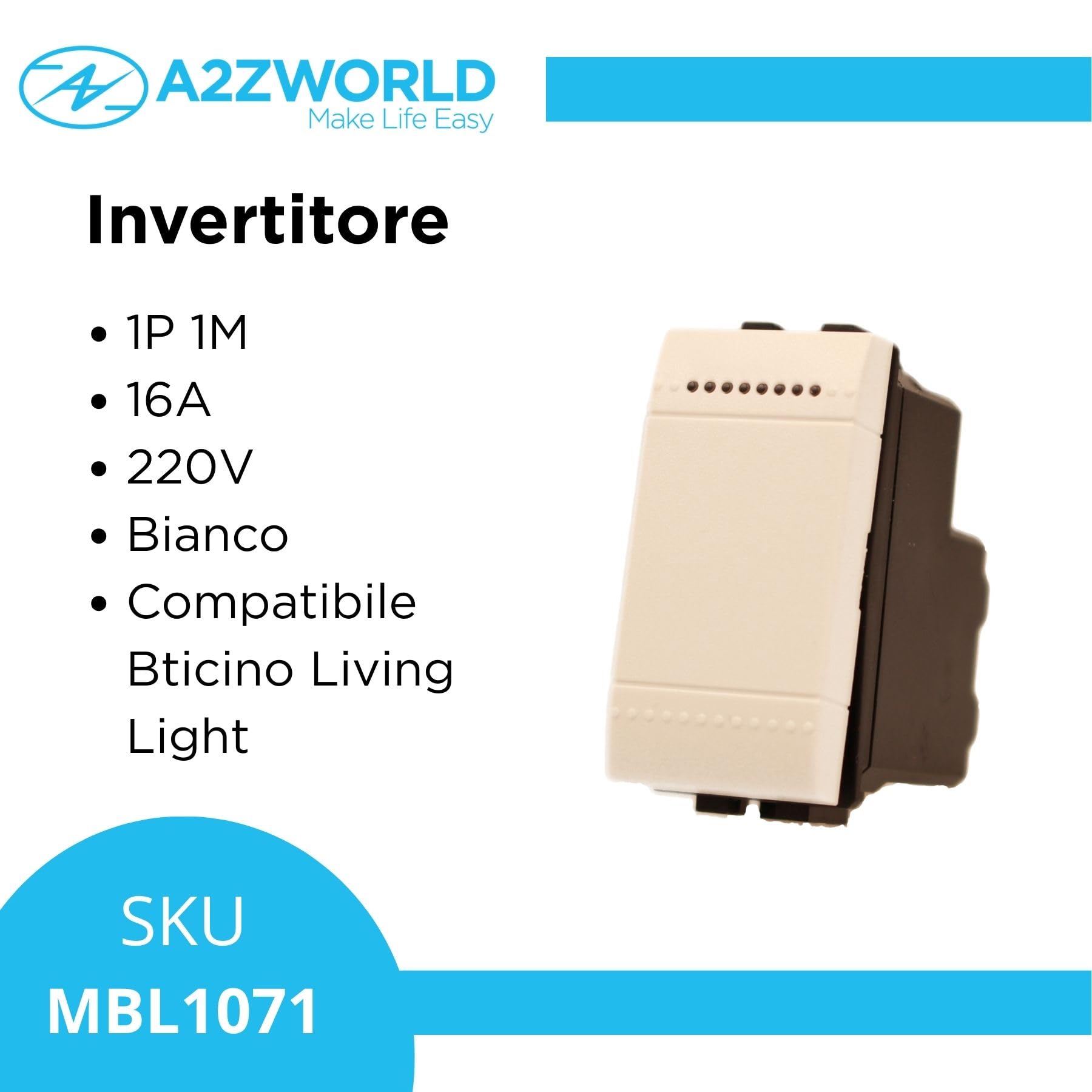 10 Pezzi Invertitore 1P 16A 220V, Compatibile Con Bticino Living Light, Colore Bianco, Retro Illuminabile, 1 Modulo, Serie MBL