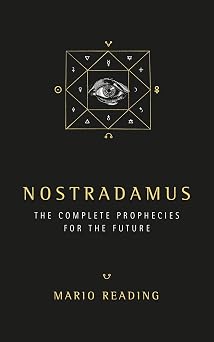 Nostradamus The Complete Prophecies for The Future