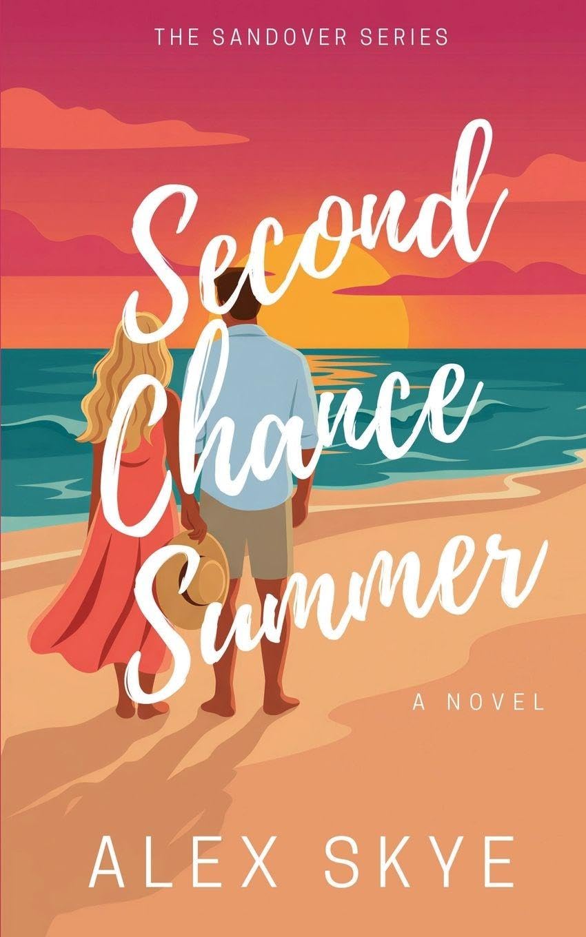 Second Chance Summer: A Heartfelt Small-Town Coastal Romance (Sandover Series)