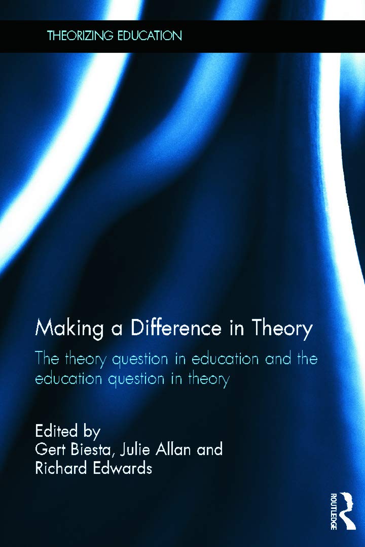 Making a Difference in Theory (Theorizing Education)