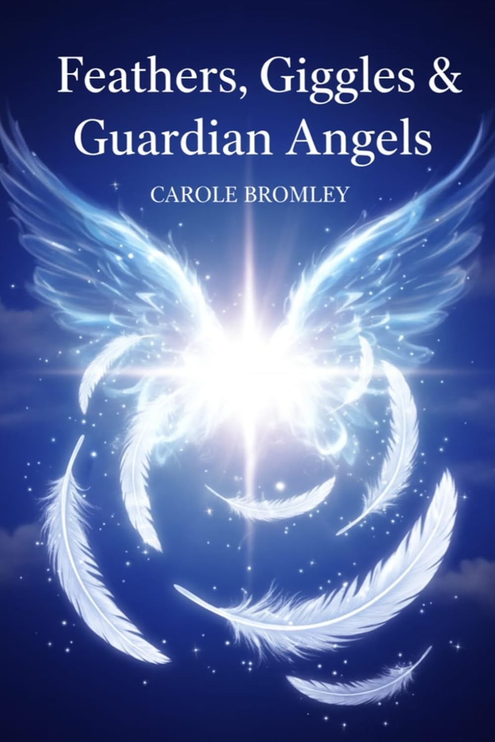Feathers, Giggles & Guardian Angels
