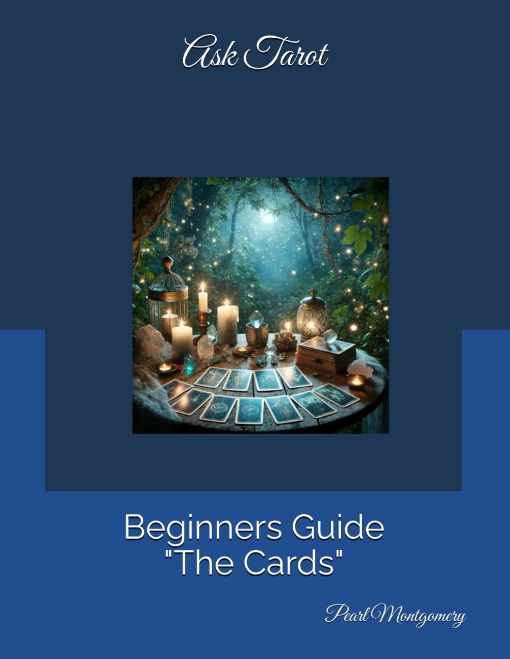 Ask Tarot: Beginners Guide "The Cards"