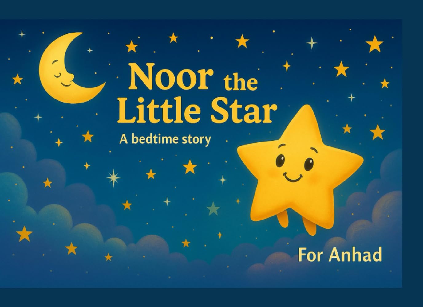 Noor The Little Star: A Bedtime Story