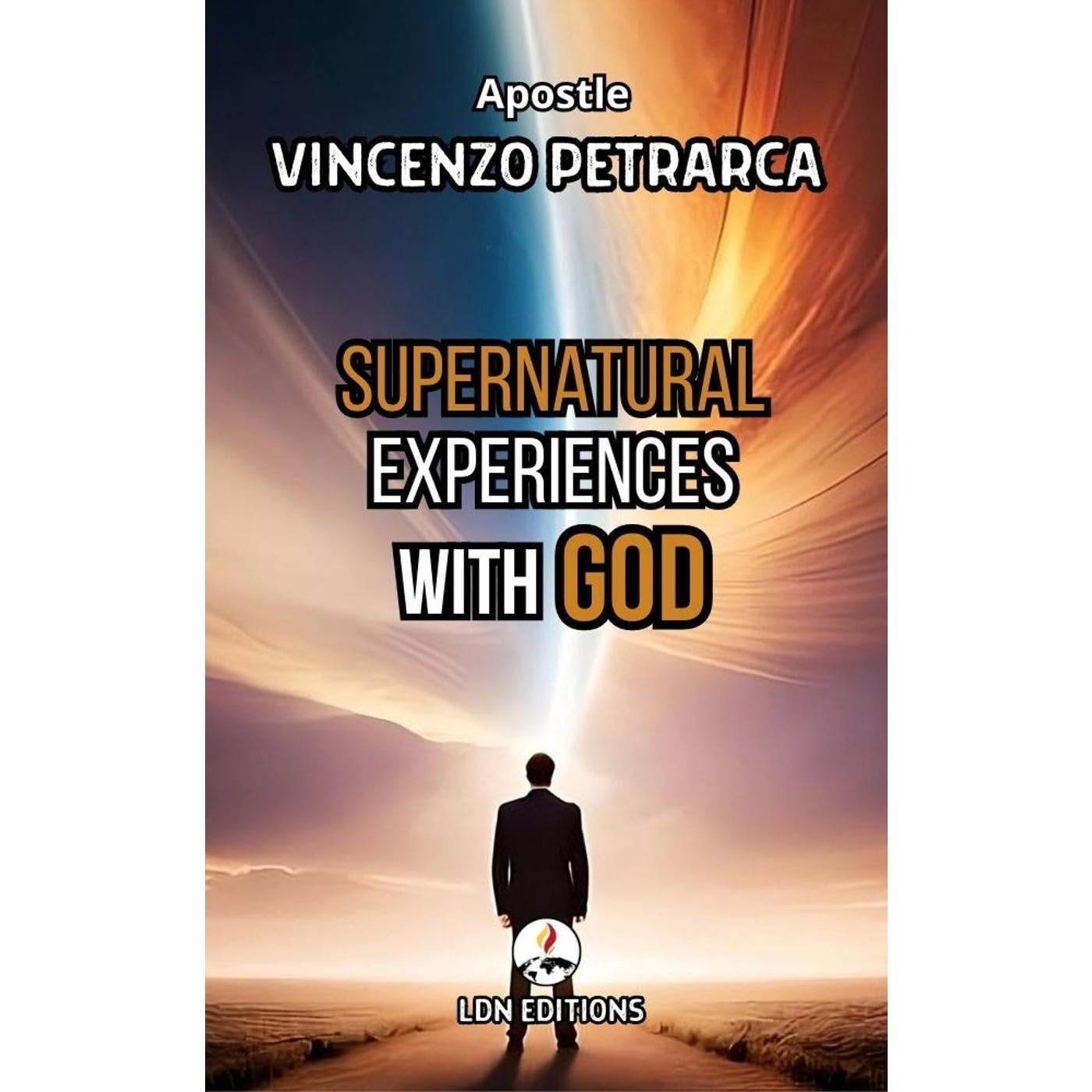 Supernatural Experiences with God
