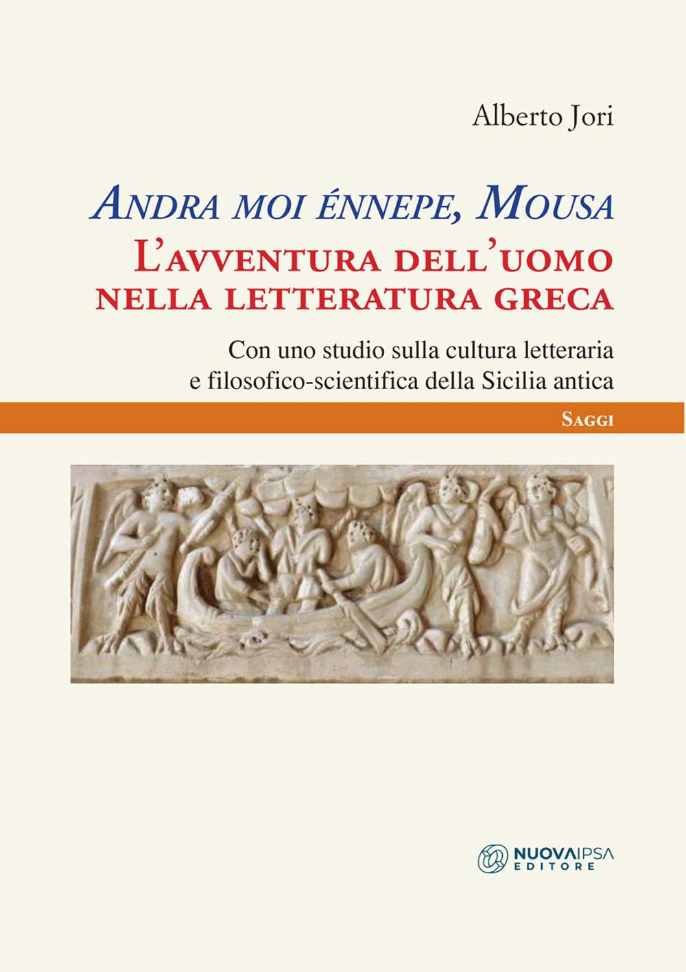 Andra Moi éNnepe, Mousa. L'avventura Dell'uomo Nella Letteratura Greca Con Uno Studio Sulla Cultura Letteraria E Filosofico Scientifica Della Sicilia Antica - 4