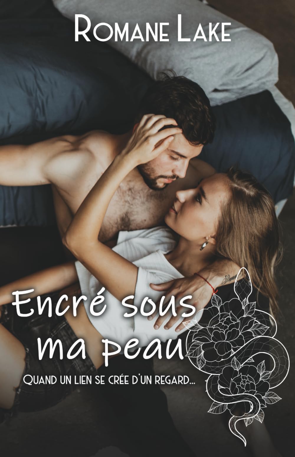 Encré sous ma peau - Tome 1: Quand un lien se crée d’un regard