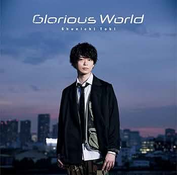 Amazon | 土岐隼一 3rdシングル Glorious World【初回限定盤(CD+