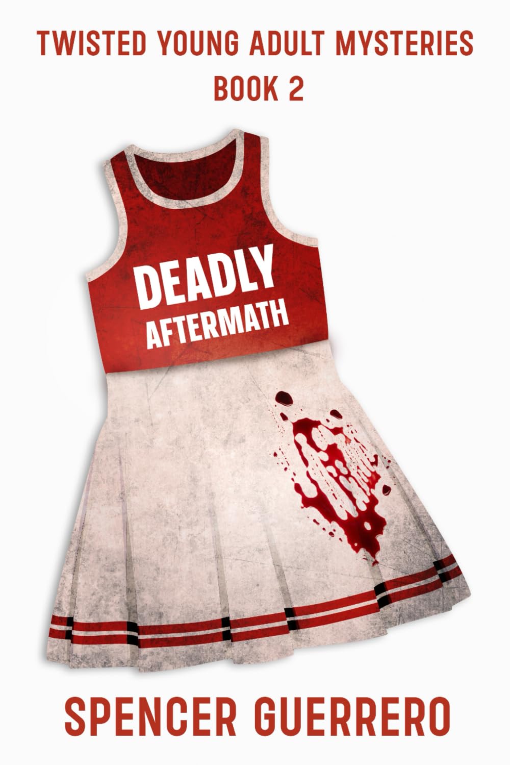 DEADLY AFTERMATH: TWISTED YA MYSTERIES BOOK 2 (Twisted Young Adult Mysteries)