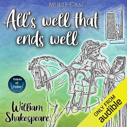 Alls Well That Ends Well Audiolivro Por William Shakespeare capa