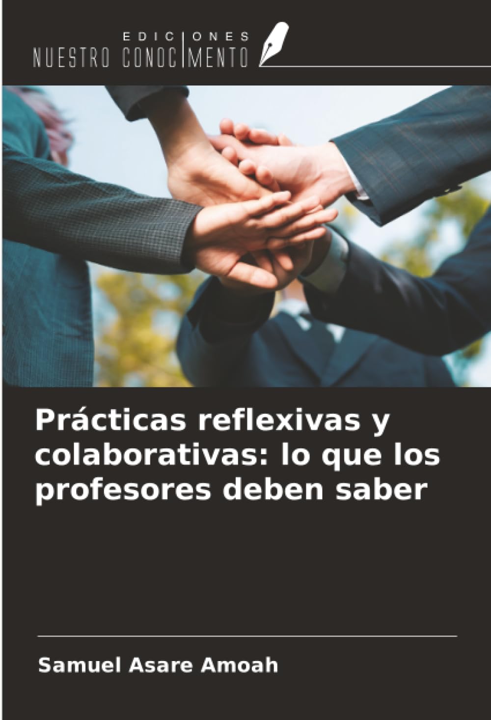 Prácticas reflexivas y colaborativas: lo que los profesores deben saber