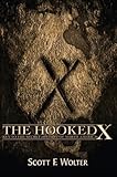  The Hooked X: Key to the Secret History of North America