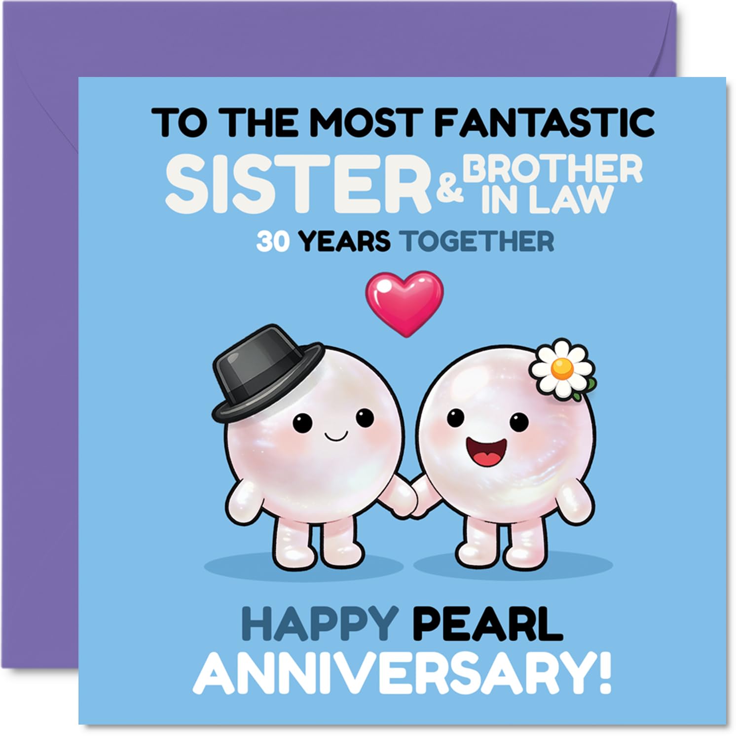 Cute 30th Anniversary Card for Sister & Brother In Law