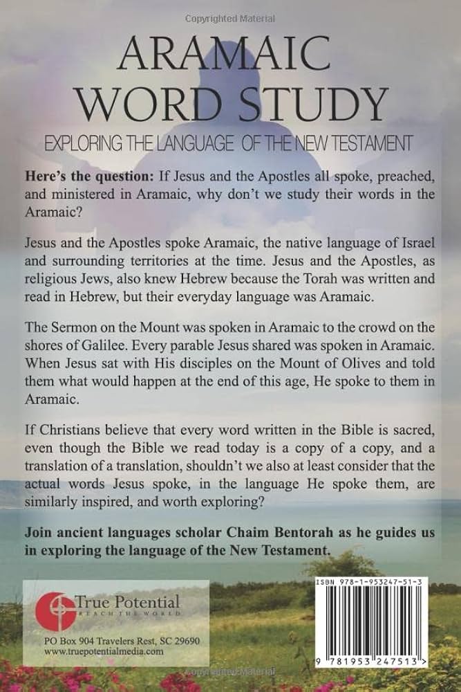 Aramaic Word Study: Exploring The Language Of The New