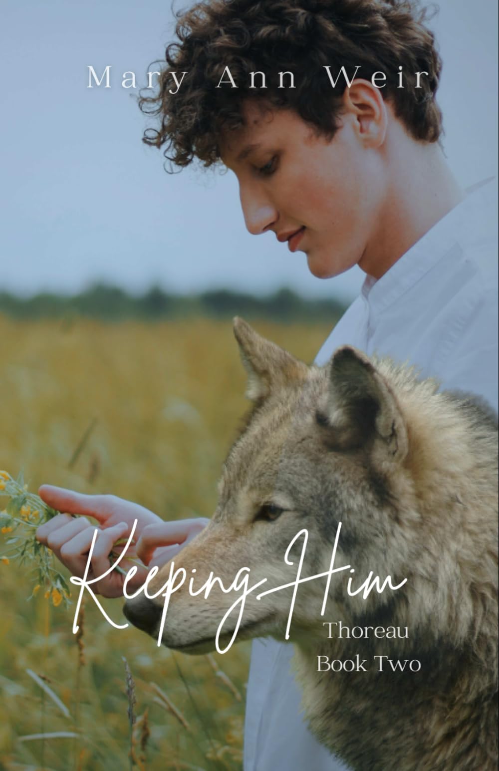 Keeping Him: Thoreau Book Two: 2