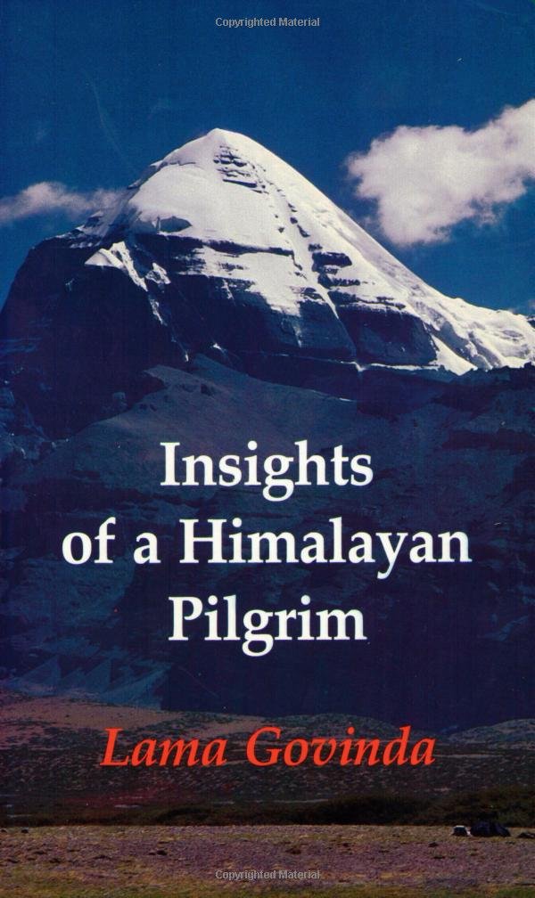 Buy Insights of a Himalayan Pilgrim (Tibetan Art and Culture Series) — BookShops.in