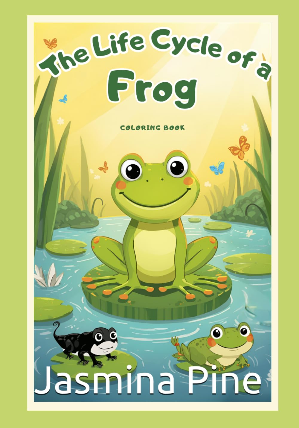 The Life Cycle of a Frog