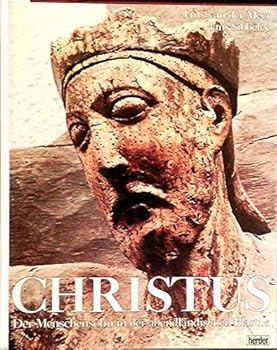 Hardcover Christus. Der Menschensohn in der abendländischen Plastik [German] Book